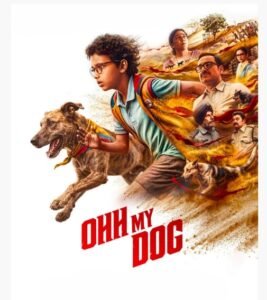 अमित राय की ओह माई डॉग इंसानों और कुत्तों के बीच के बंधन का जश्न