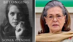 मितभाषी सोनिया गांधी ने अब ‘अपनेपन’ के बारे में बोलने का फैसला क्यों किया: संस्मरण के पीछे का संदेश